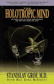 Cover of: The Holotropic Mind by Stanislav Grof, Hal Zina Bennett