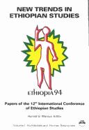 Cover of: New Trends in Ethiopian Studies: Papers of the 12th International Conference of Ethiopian Studies Michigan State University 5-10 September 1994 : Humanities and Human Resources
