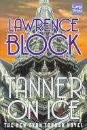 Cover of: Tanner on ice: an Evan Tanner novel