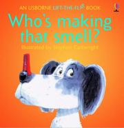 Cover of: Who's Making That Smell (Flap Books Series)