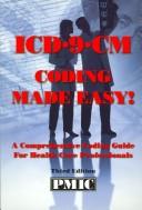 Cover of: Icd 9 Cm Coding Made Easy: A Comprehensive Coding Guide for Health Care Professionals