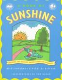 Cover of: A Book of Sunshine: Featuring Tiny Miracles, Moving Clouds and Sunbursts (Zimmerman Series)