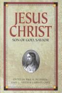 Cover of: Jesus Christ: Son of God, Savior