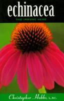 Cover of: Echinacea: the immune herb