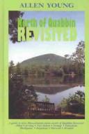 Cover of: North of Quabbin Revisited: A Guide to Nine Massachusetts Towns North of Quabbin Reservoir