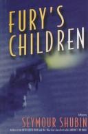 Cover of: Fury's Children: A Novel of Psychological Suspense