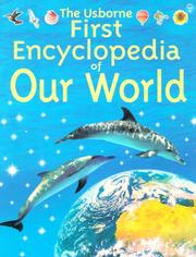 The Usborne first encyclopedia of our world