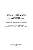 Cover of: Roman Germany: studies in cultural interaction