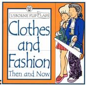 Clothes and fashion : then and now
