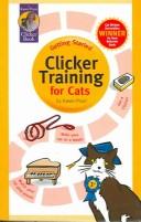 Cover of: Getting Started: Clicker Training for Cats (Karen Pryor Clicker Books)