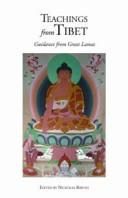 Cover of: Teachings from Tibet - Guidance from Great Lamas by 