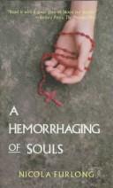 Cover of: A Hemorrhaging of Souls
