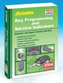 Cover of: 2004 Key Programming and Service Indicators (1994-03) (Autodata Technical Manual Series) | Autodata