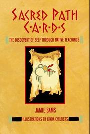 Cover of: Sacred path cards: the discovery of the self through native teachings