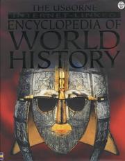Cover of: The Usborne Internet-Linked Encyclopedia Of World History by Jane Bingham, Fiona Chandler, Sam Taplin, Jane Chisholm