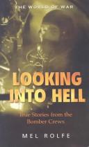 Looking into hell by Mel Rolfe