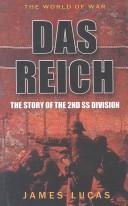 Cover of: Das Reich: The Military Role Of The 2nd Ss Division (World of War (Rigel))