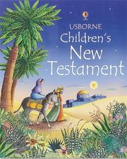 Cover of: The Usborne Children's New Testament (Usborne Children's Bible)