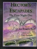 Cover of: Hector's Escapades: The First Night Out (Hector's Escapades)