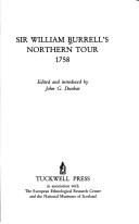 Cover of: Sir William Burrell's Northern tour, 1758