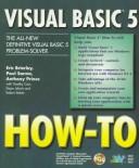 Cover of: Visual Basic 5 how-to: the all-new definitive visual Basic 5 problem-solver