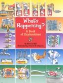 Cover of: What's Happening? by Patricia Relf