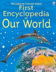 First Encyclopedia of Our World Internet-Linked (First Encyclopedias) by Felicity Brooks, David Hancock