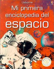 Cover of: Mi Primera Enciclopedia Del Espacio (First Encyclopedias) by Theresa Dowswell