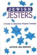 Cover of: Jewish Jesters: A Study in American Popular Comedy (The Hampton Press Communication Series)