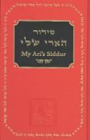 Cover of: My Ari's Siddur