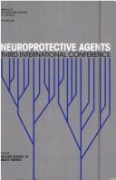 Cover of: Neuroprotective Agents: Third International Conference (Annals of the New York Academy of Sciences, V. 825)