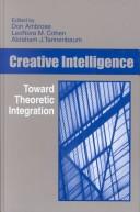 Cover of: Creative Intelligence: Toward Theoretical Integration (Perspectives on Creativity)