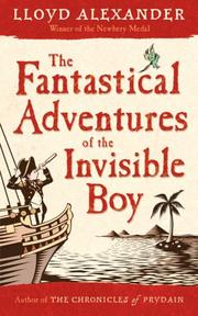 Cover of: The Fantastical Adventures of the Invisible Boy