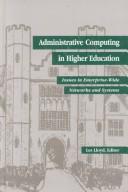Cover of: Administrative Computing in Higher Education by Les Lloyd