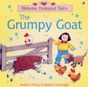 Cover of: Grumpy Goat by Heather Amery