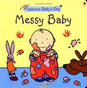 Cover of: Messy Baby (Baby's Day)