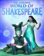 The Usborne world of Shakespeare : Internet linked