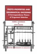 Proto-properties and grammatical encoding : a correspondence theory of argument selection