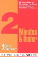 Cover of: 2 Minutes and Under by Glenn Alterman
