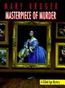 Cover of: Masterpiece of murder: a Gilded Age mystery