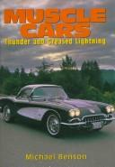 Muscle cars : thunder and greased lightning