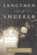 Cover of: Lengthen Your Shuffle: A Guidebook for Senior Missionaries