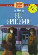 Cover of: The Flu Epidemic