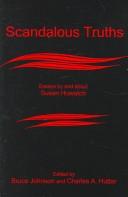 Cover of: Scandalous truths: essays by and about Susan Howatch
