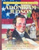 Cover of: Adoniram Judson by Renee Meloche
