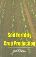 Cover of: Soil Fertility and Crop Production