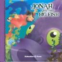Cover of: Jonah and the Big Fish