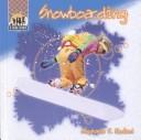 Cover of: Snowboarding (X-Treme Sports)