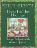 Home for the Holidays by Ken Haedrich