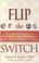 Cover of: Flip the Switch